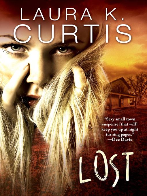 Title details for Lost by Laura K. Curtis - Available